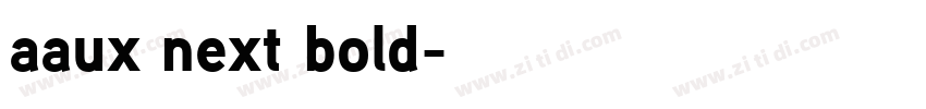 aaux next bold字体转换